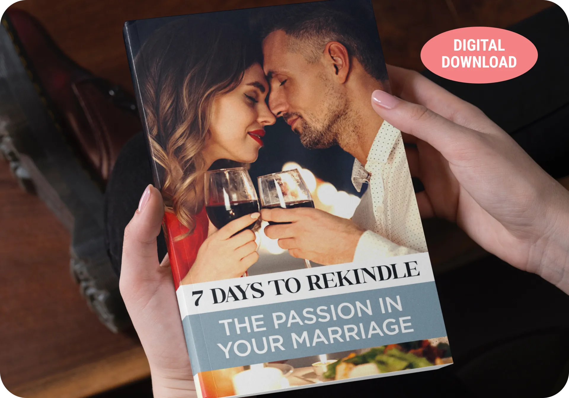 Bonus e-book cover: 7 Days to Rekindle the Passion in Your Marriage